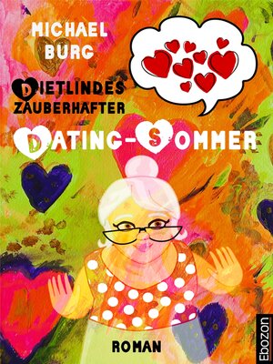 cover image of Dietlindes zauberhafter Dating-Sommer